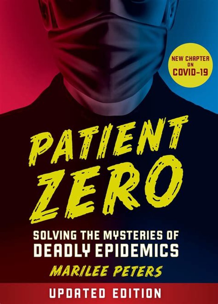 The Appalling Saga of Patient Zero