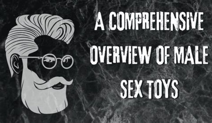 The History Of Male Sex Toys
