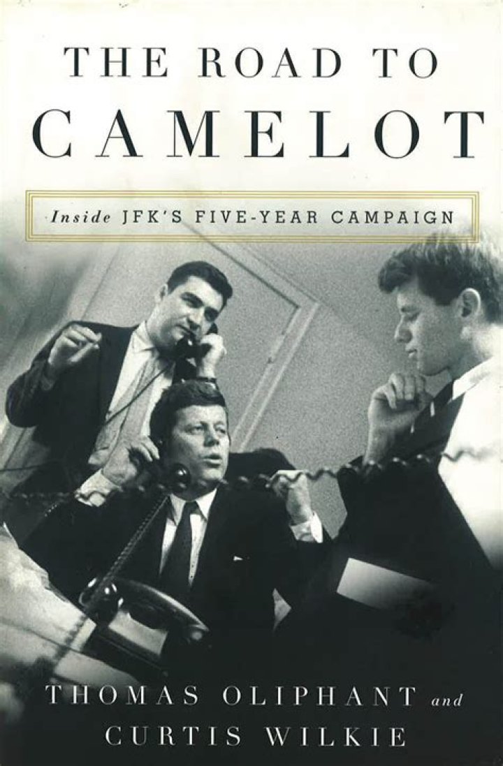 The Road to Camelot: JFK's Five-Year Campaign
