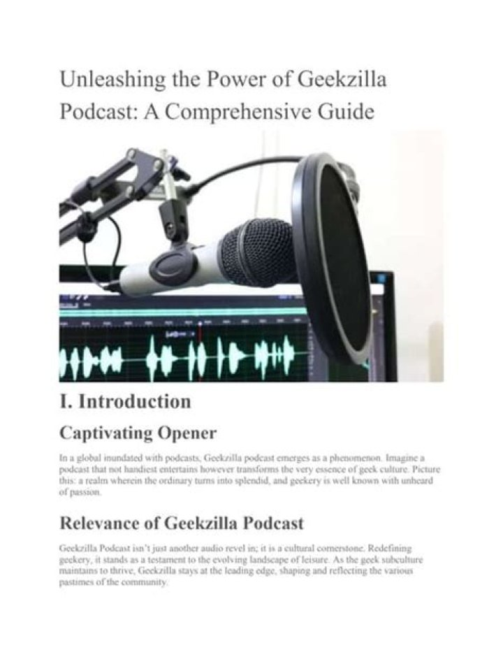 Unleashing the Power of Geekzilla Podcast: Your Ultimate Guide